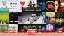 PDF Download  Turner Classic Movies Presents Leonard Maltins Classic Movie Guide From the Silent Era Read Online