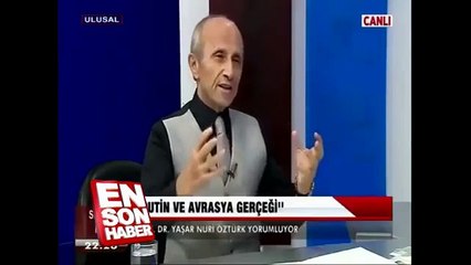 Yaşar Nuri Öztürk'ten Putin'e övgüler