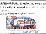 Outlook Password Recovery 1 888 467 5549 Phone Number