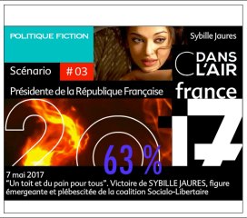 2017 POLITIQUE FICTION SCENARIO # 03
