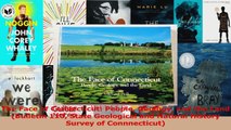 PDF Download  The Face of Connecticut People Geology and the Land Bulletin 110 State Geological and Read Full Ebook
