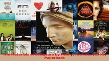 PDF Download  The Materials of Sculpture by Penny Nicholas 1995 Paperback PDF Online