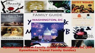 PDF Download  Eyewitness Travel Family Guide Washington DC DK Eyewitness Travel Family Guides Read Online