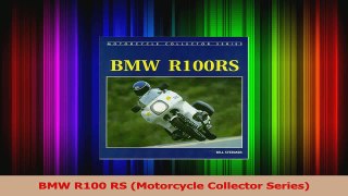 PDF Download  BMW R100 RS Motorcycle Collector Series PDF Full Ebook