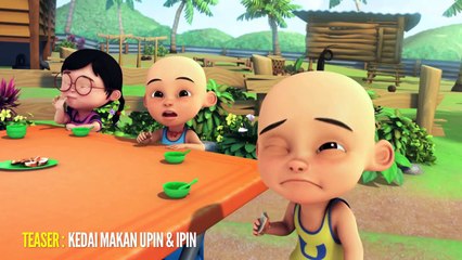 Teaser: Upin & ipin Musim 9 - Kedai Makan Upin & Ipin