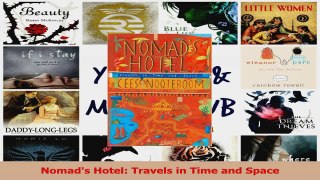PDF Download  Nomads Hotel Travels in Time and Space PDF Online