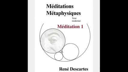 Méditations Métaphysiques Première méditation