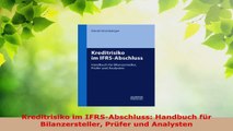 Lesen  Kreditrisiko im IFRSAbschluss Handbuch für Bilanzersteller Prüfer und Analysten Ebook Frei