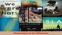 PDF Download  Photorealism At the Millennium Download Online