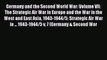 Germany and the Second World War: Volume VII: The Strategic Air War in Europe and the War in