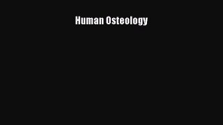 Human Osteology [Read] Online