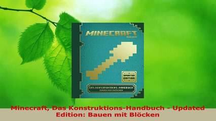 Lesen  Minecraft Das KonstruktionsHandbuch  Updated Edition Bauen mit Blöcken Ebook Frei