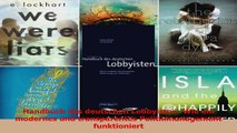 Lesen  Handbuch des deutschen Lobbyisten Wie ein modernes und transparentes Politikmanagement PDF Online