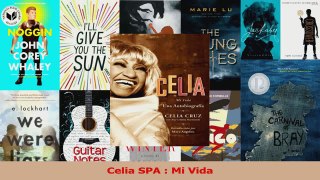 PDF Download  Celia SPA  Mi Vida Download Online