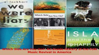 PDF Download  Which Side Are You On An Inside History of the Folk Music Revival in America Download Online