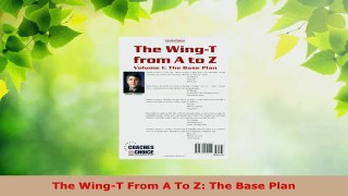 Read  The WingT From A To Z The Base Plan Ebook Free