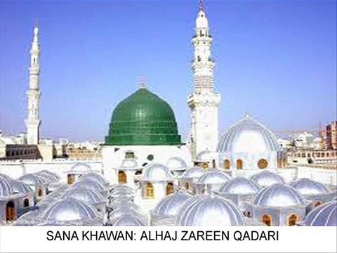 Heart touching naat AAQA MERE QARAR HEIN complete by Alhajj Zareen Qadari sahib