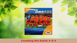 Read  Coaching the Dutch 433 PDF Free