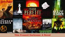 Download  This Present Darkness A Novel Ebook Free