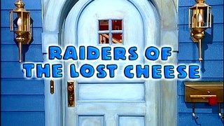 Bear in the Big Blue House: Raiders of the Lost Cheese