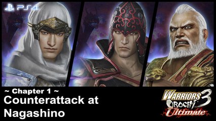 Warriors Orochi 3 Ultimate 【PS4】 - Ch.1 │ Counterattack at Nagashino