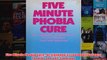 Five Minute Phobia Cure  Dr Callahans Treatment for Fears Phobias and SelfSabotage