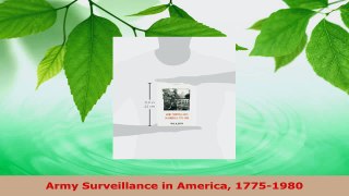 Read  Army Surveillance in America 17751980 EBooks Online