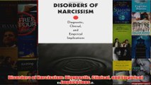 Disorders of Narcissism Diagnostic Clinical and Empirical Implications