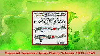 Read  Imperial Japanese Army Flying Schools 19121945 EBooks Online