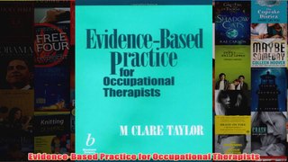 EvidenceBased Practice for Occupational Therapists