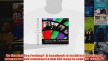 Do You Get The Feeling A handbook to facilitate emotional awareness and communication