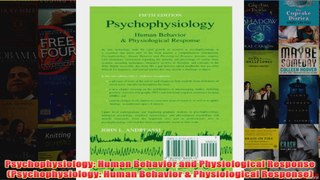 Psychophysiology Human Behavior and Physiological Response Psychophysiology Human
