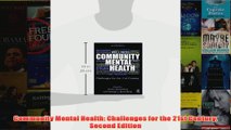 Community Mental Health Challenges for the 21st Century Second Edition
