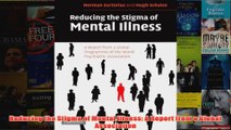 Reducing the Stigma of Mental Illness A Report from a Global Association