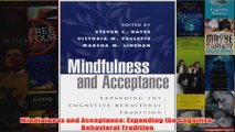 Mindfulness and Acceptance Expanding the CognitiveBehavioral Tradition