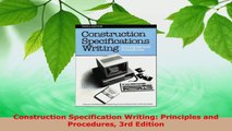 Read  Construction Specification Writing Principles and Procedures 3rd Edition EBooks Online