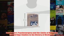 Last Resort Psychosurgery and the Limits of Medicine Cambridge Studies in the History of