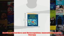 Emotional Disorders and Metacognition Innovative Cognitive Therapy