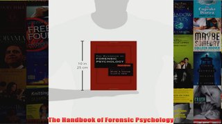 The Handbook of Forensic Psychology