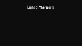 Light Of The World [Read] Full Ebook