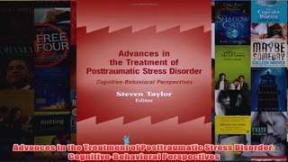 Advances in the Treatment of Posttraumatic Stress Disorder CognitiveBehavioral