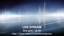 Pawlik Live! Dziś od 16.00!