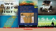 Read  The Myth of Egypt and Its Hieroglyphs in European Tradition Ebook Free