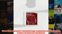 ShortTerm Dynamic Psychotherapy Evaluation and Technique Topics in General Psychiatry