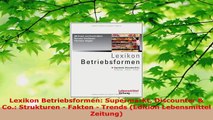 Lesen  Lexikon Betriebsformen Supermarkt Discounter  Co Strukturen  Fakten  Trends Edition Ebook Frei