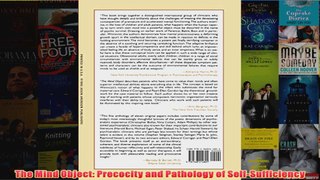 The Mind Object Precocity and Pathology of SelfSufficiency