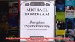 Jungian Psychotherapy A Study in Analytical Psychology Maresfield Library