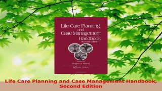 Read  Life Care Planning and Case Management Handbook Second Edition EBooks Online