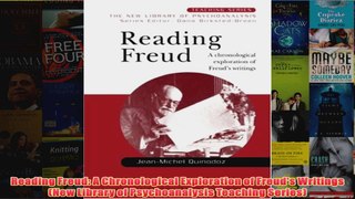 Reading Freud A Chronological Exploration of Freuds Writings New Library of