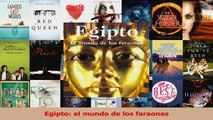 Read  Egipto el mundo de los faraones Ebook Free